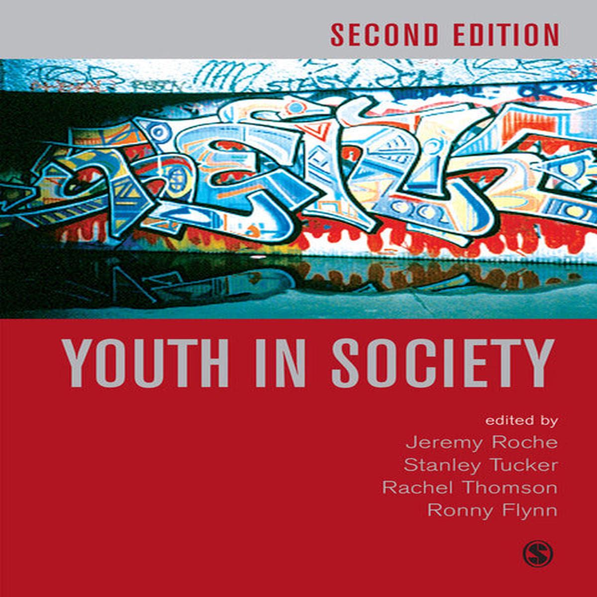 Youth in Society Contemporary Theory Policy and Practice