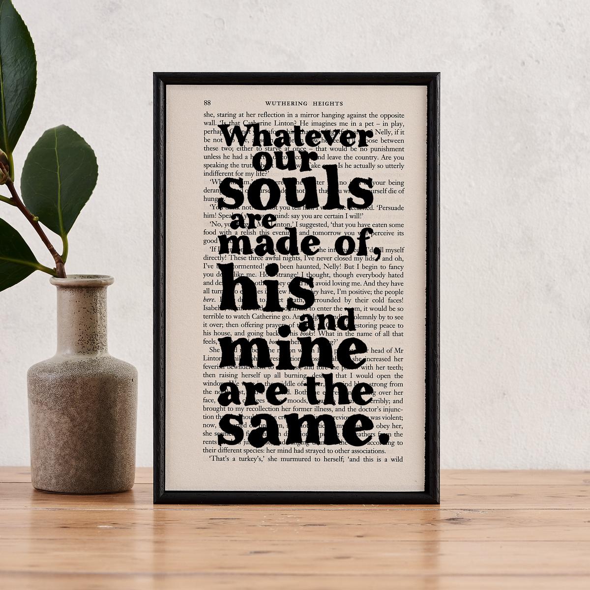 \"Whatever Our Souls Are Made Of\" Book Page Print